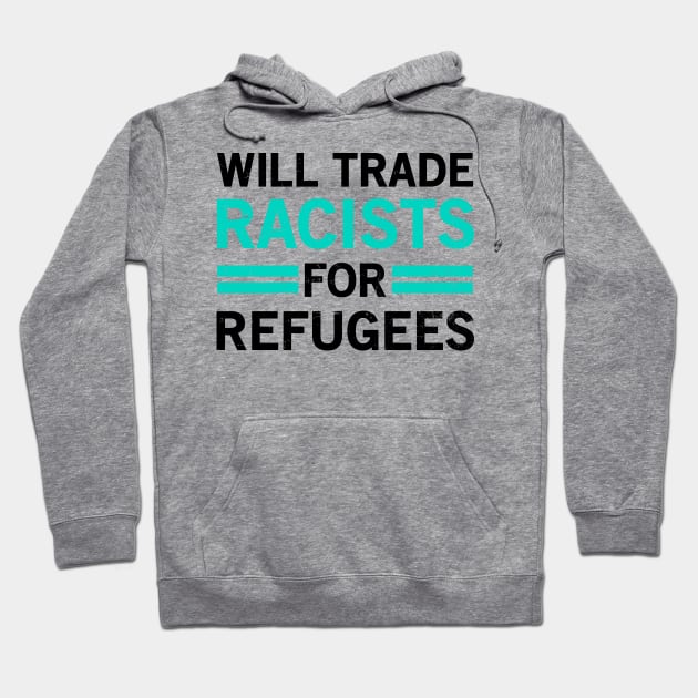 Anti Racism Shirt | Will Trade Racists Gift Hoodie by Gawkclothing